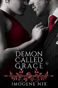A Demon Called Grace: Danu's Secrets, #2