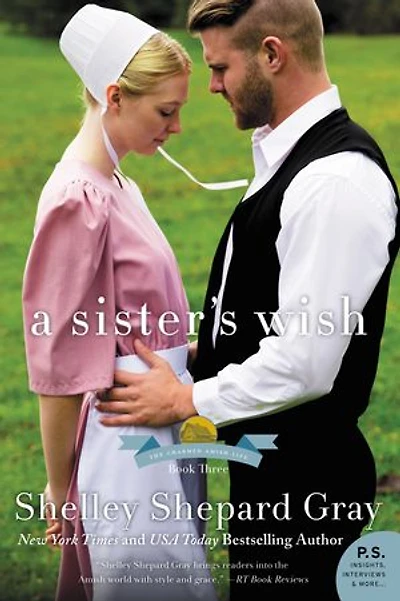 A Sister's Wish: The Charmed Amish Life, Book Three