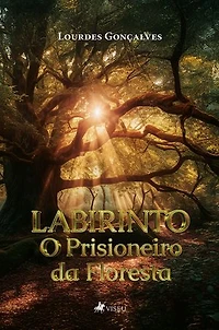 Labirinto: O Prisioneiro da Floresta