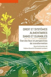 Droit et systèmes alimentaires sains durables: état des lieux perspectives de transformation