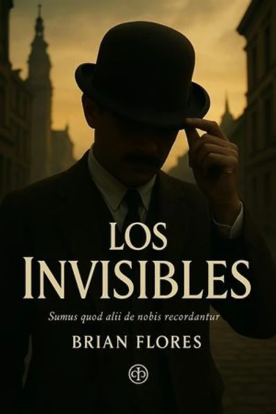 Los Invisibles: Los Invisibles, #1