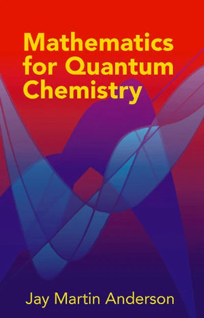 Mathematics for Quantum Chemistry