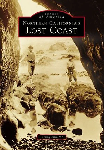Northern California's Lost Coast