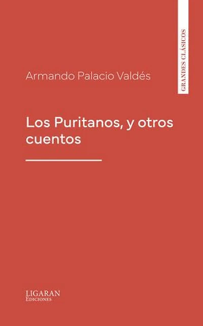 Los Puritanos, y otros cuentos