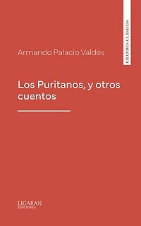 Los Puritanos, y otros cuentos
