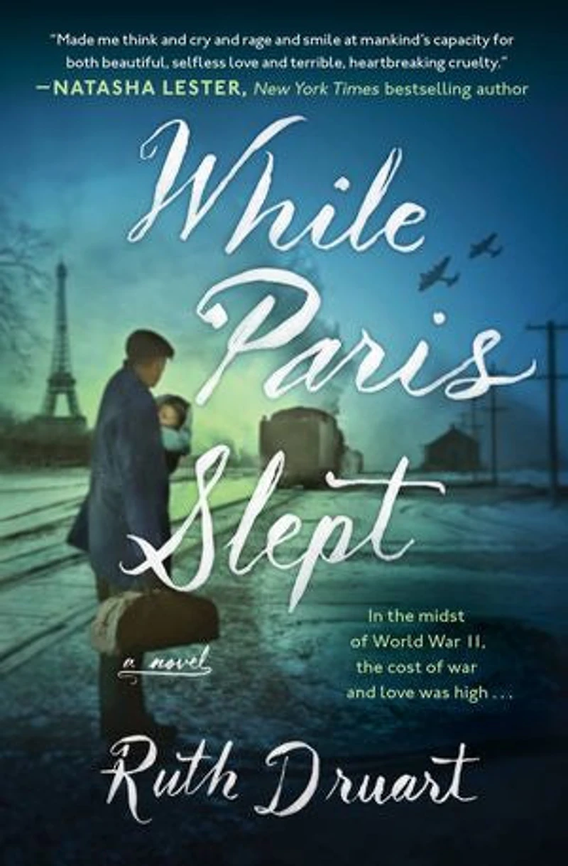 WHILE PARIS SLEPT: A Novel