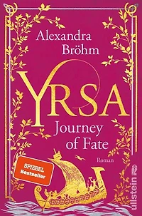 Yrsa. Journey of Fate: Roman | Der Auftakt einer romantischen Wikinger-Dilogie voller nordischer Mythologie