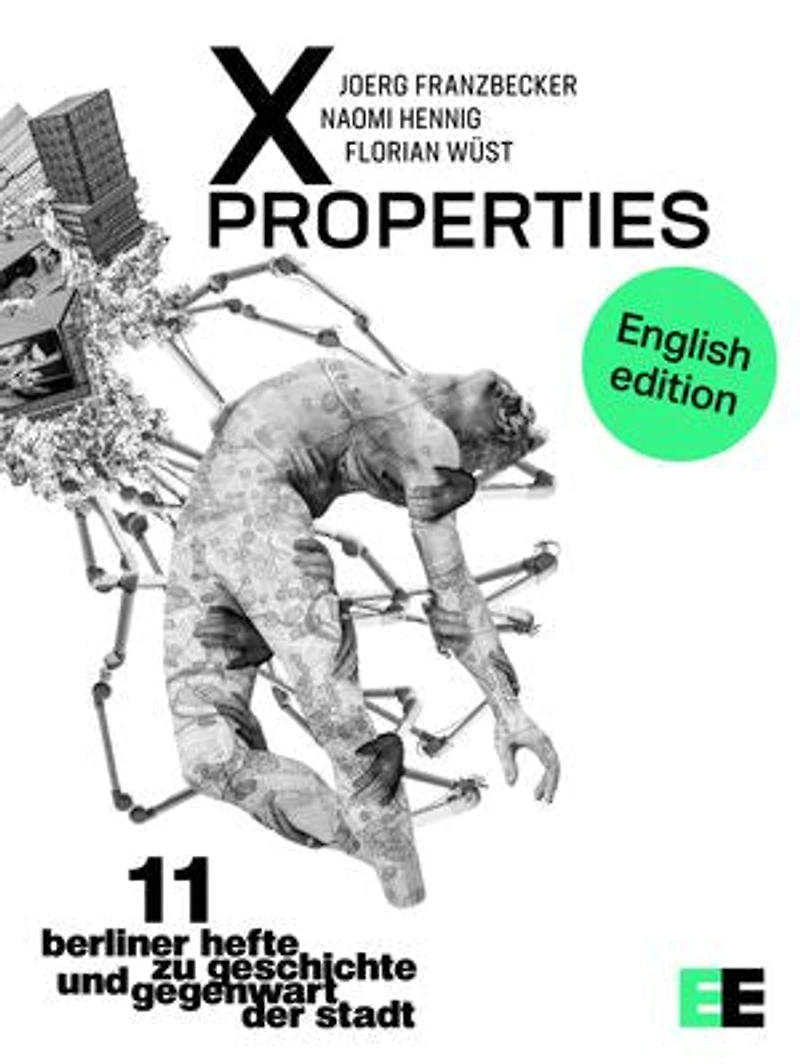 X Properties (EN): Berlin Journals—On the History and Present State of City #11