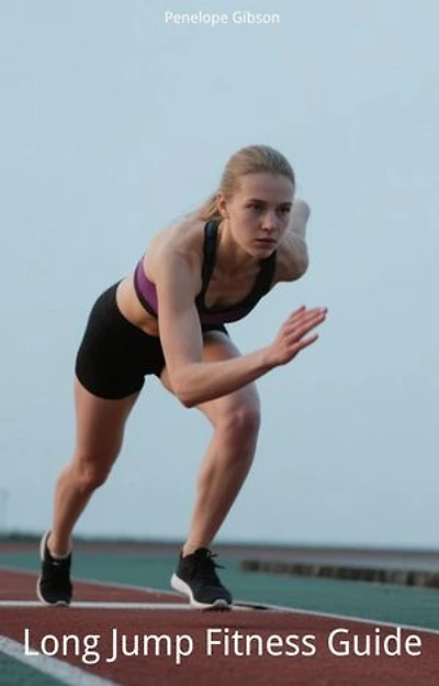 Long Jump Fitness Guide