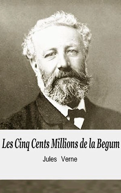 Les Cinq Cents Millions de la Begum