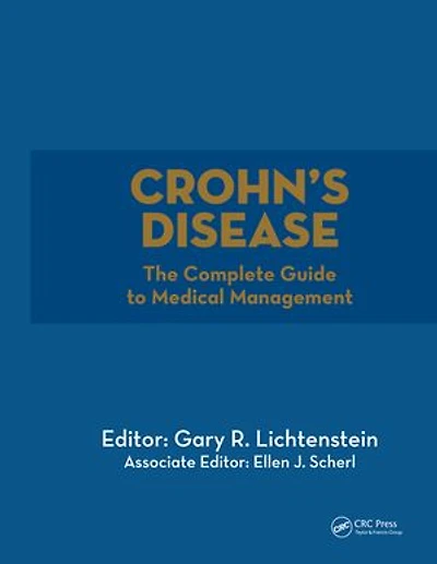 Crohn's Disease: The Complete Guide to Medical Management
