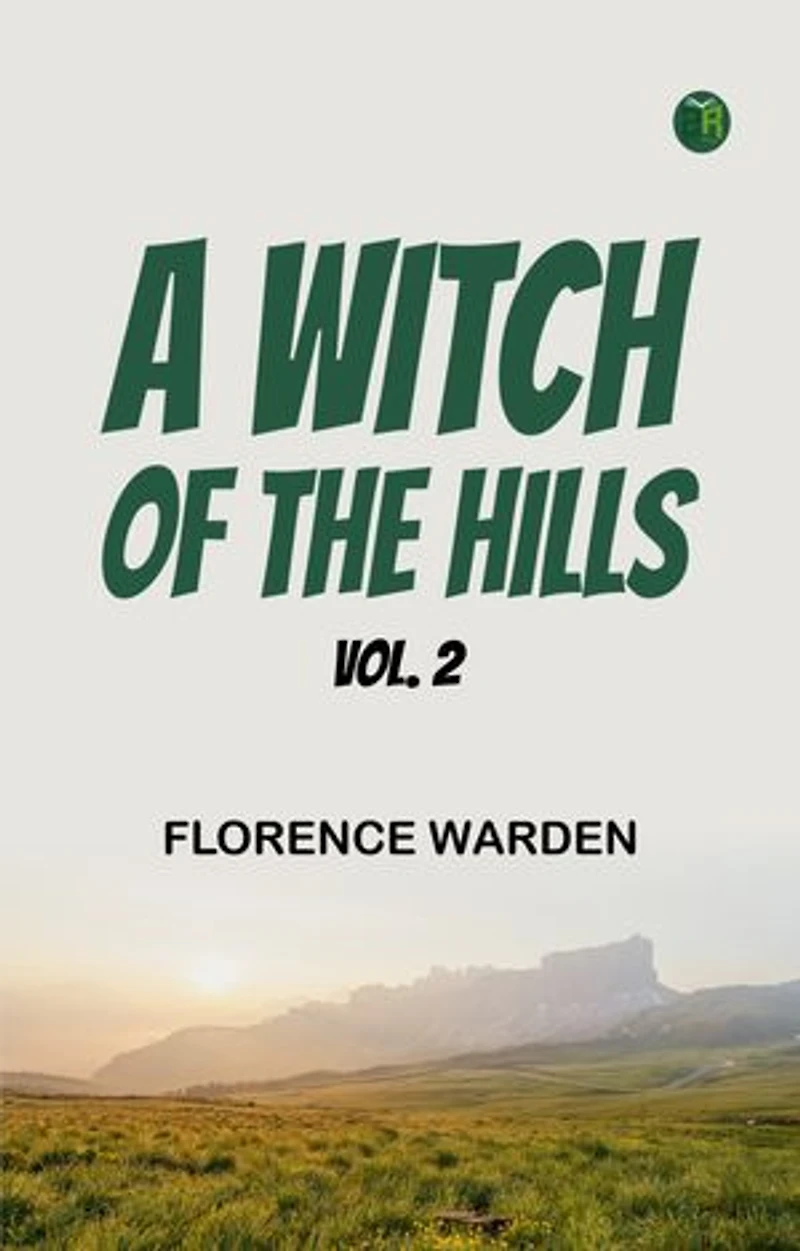 A Witch of the Hills, vol. 2