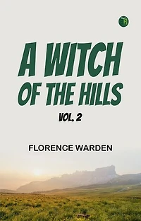 A Witch of the Hills, vol. 2