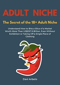 Adulte Niche: The segregated 18+ Adult Market: 1, #1
