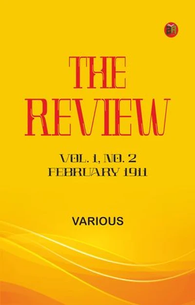 The Review, Vol. 1, No. 2, February 1911