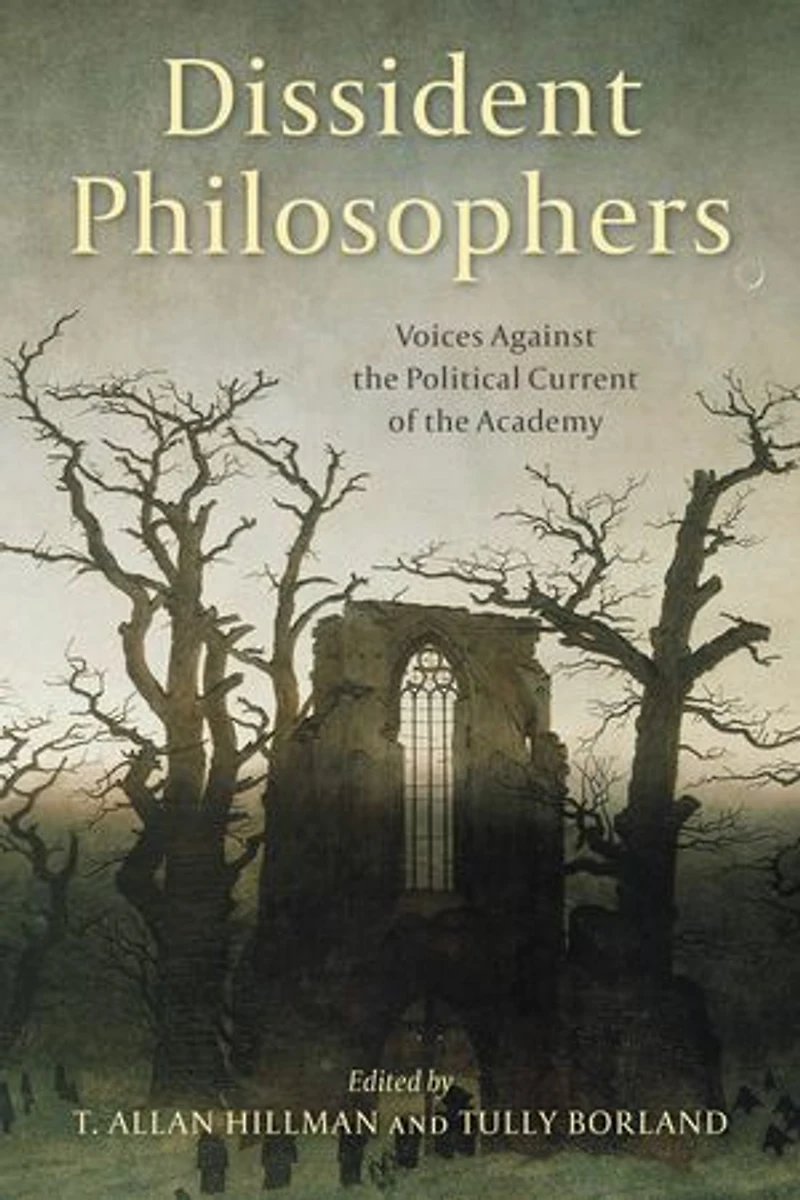 Dissident Philosophers: Voices Against the Political Current of Academy
