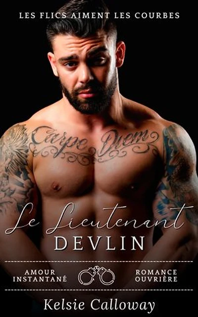 Le Lieutenant Devlin: Amour Instantané Romance Ouvrière