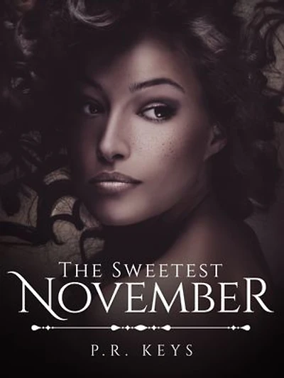 The Sweetest November
