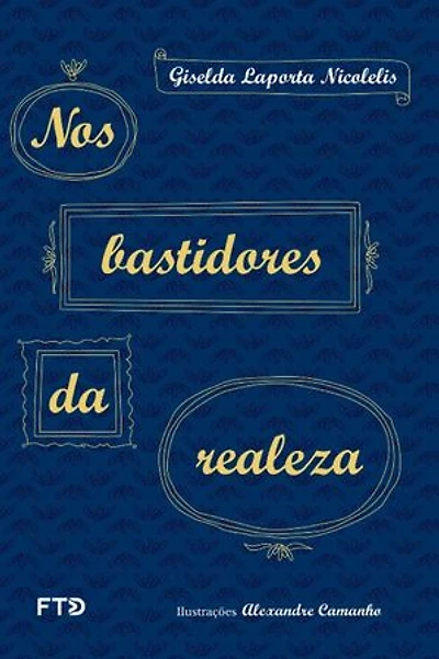 Nos bastidores da realeza