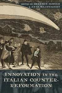 Innovation the Italian Counter-Reformation