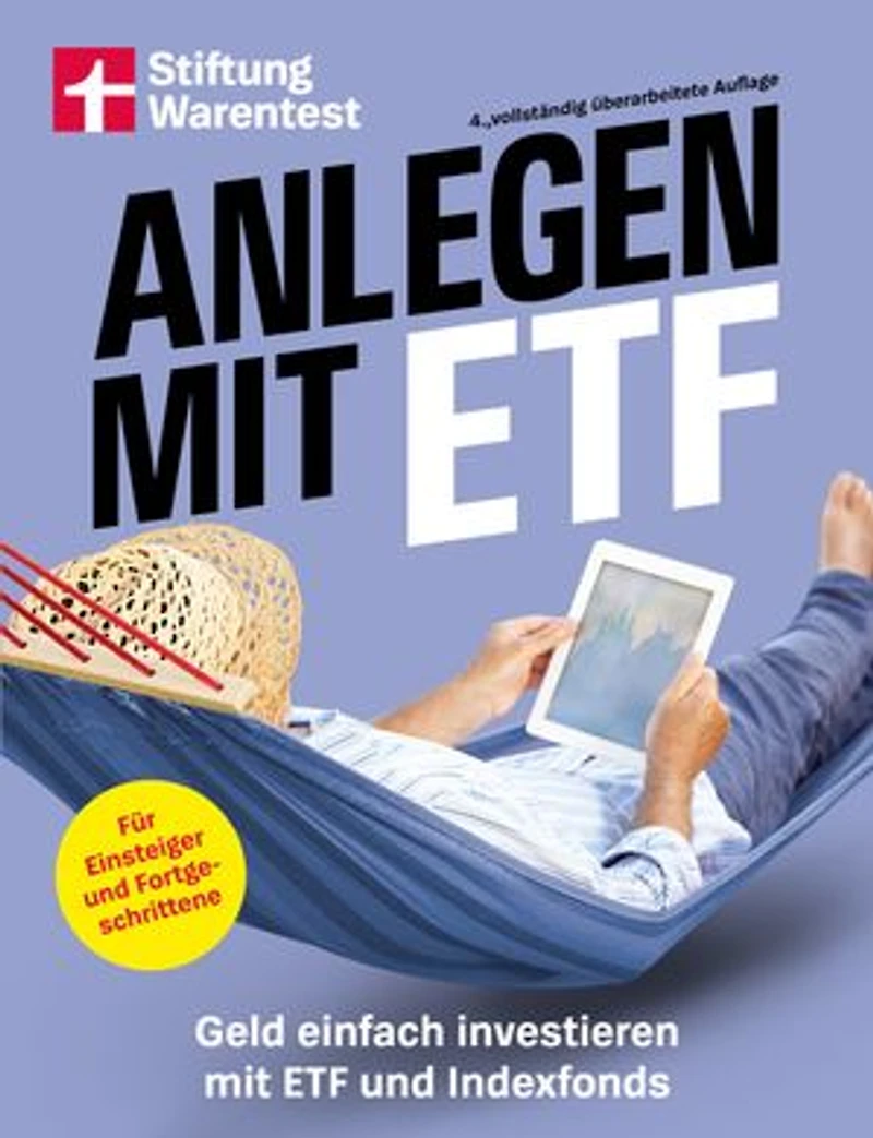 Anlegen mit ETF - Kapitalanlage und Altersvorsorge leicht gemacht: Geld einfach investieren mit ETF und Indexfonds. | Strategien für Einsteiger und Fortgeschrittene