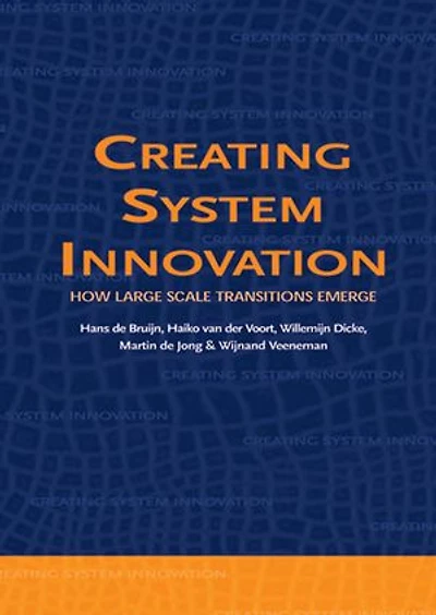 Creating System Innovation: How Large Scale Transitions Emerge