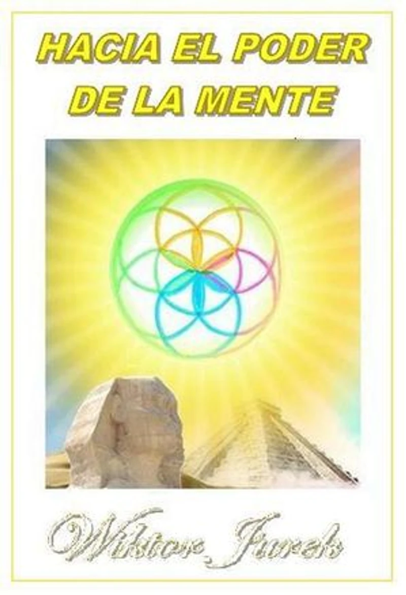 HACIA EL PODER DE LA MENTE