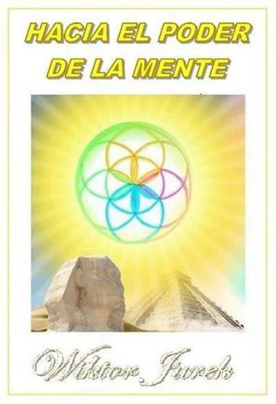 HACIA EL PODER DE LA MENTE