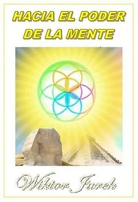 HACIA EL PODER DE LA MENTE