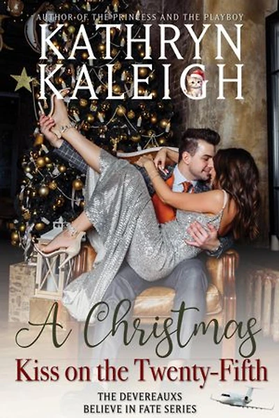 A Christmas Kiss on the Twenty-Fifth: The Devereauxs