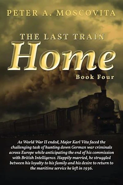 The Last Train Home: Book Four