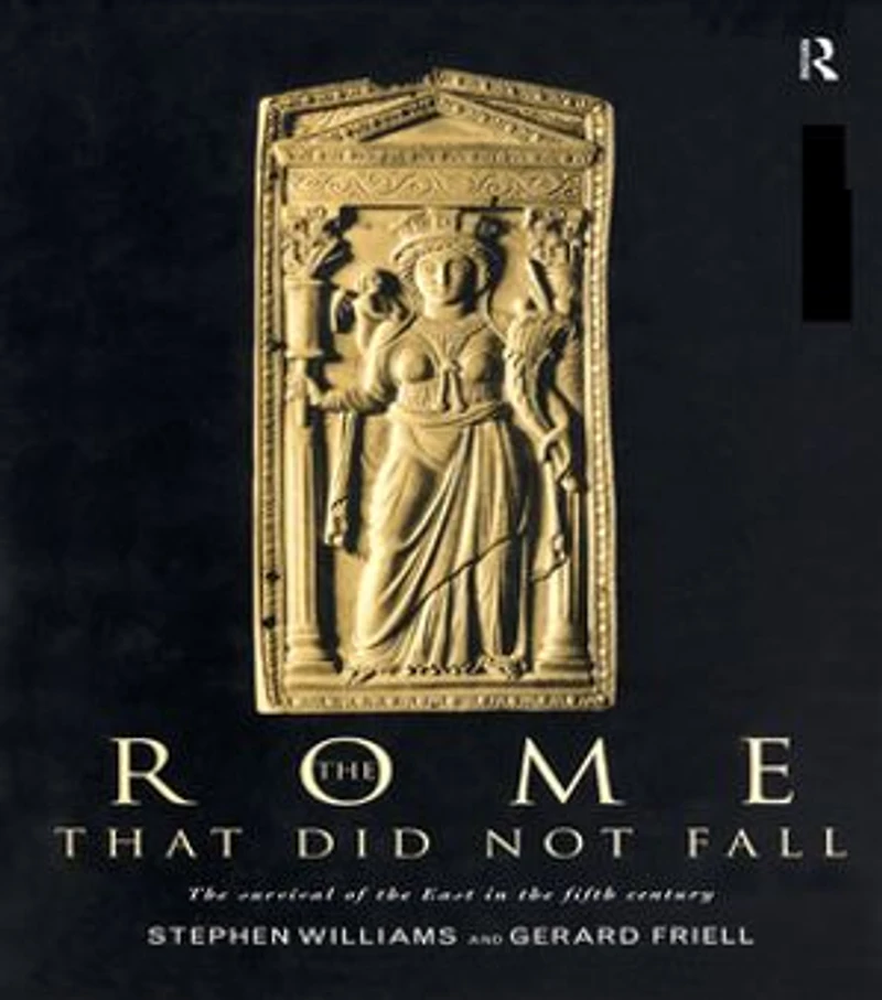 the Rome that Did Not Fall: Survival of East Fifth Century