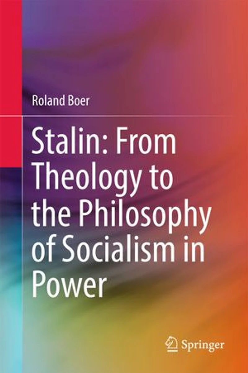 Stalin: From Theology To The Philosophy Of Socialism Power