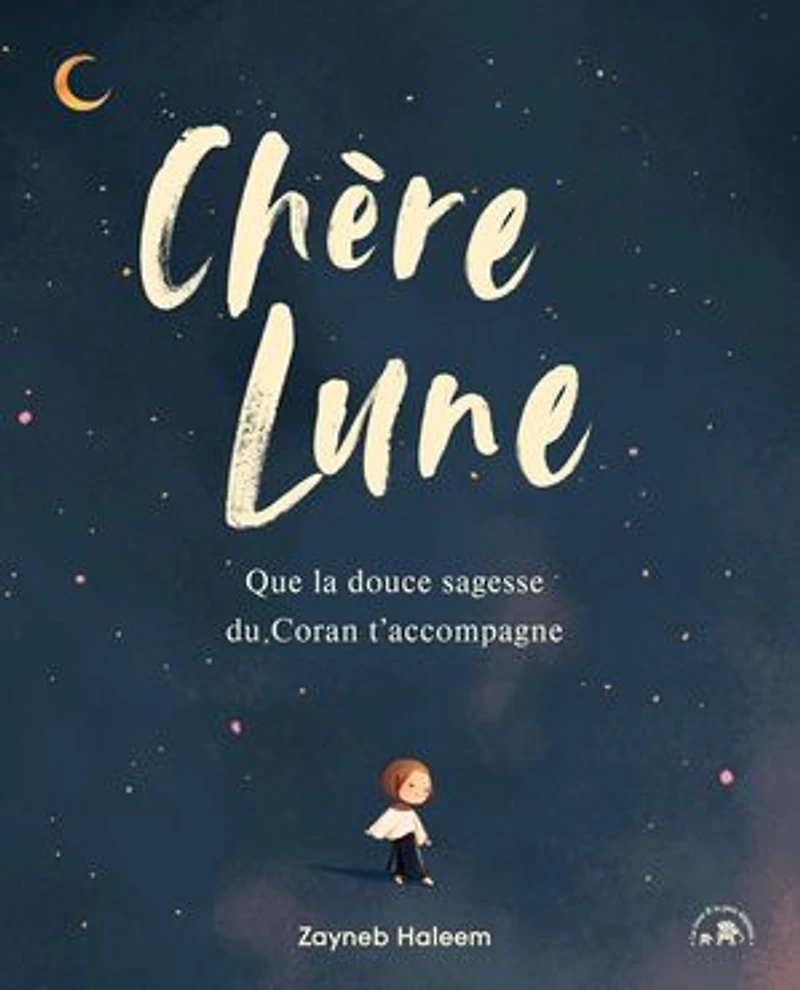 Chère Lune: que la douce sagesse du Coran t'accompagne