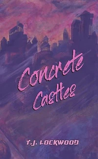 Concrete Castles: Twelve Cities