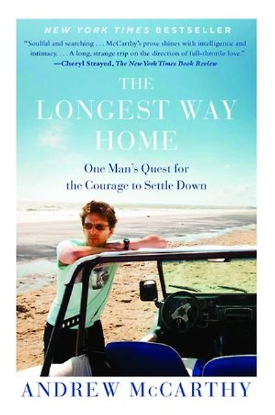 the Longest Way Home: One Man's Quest for Courage to Settle Down