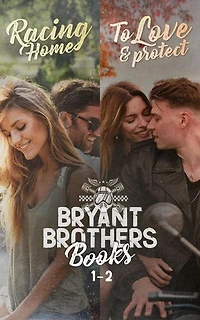 Bryant Brothers Books 1-2