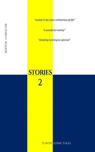 STORIES 2: 13 Intriguing Tales