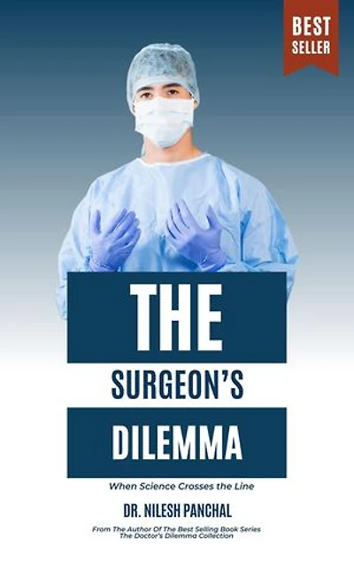 The Surgeon’s Dilemma: The Doctor’s Dilemma Collection, #3