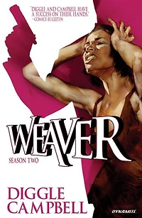 Weaver: Season Two