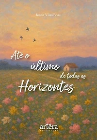 Até o Último de Todos os Horizontes