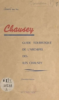 Chausey: Guide touristique de l'archipel des îles Chausey