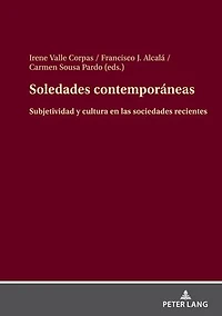 Soledades contemporáneas: Subjetividad y cultura en las sociedades recientes