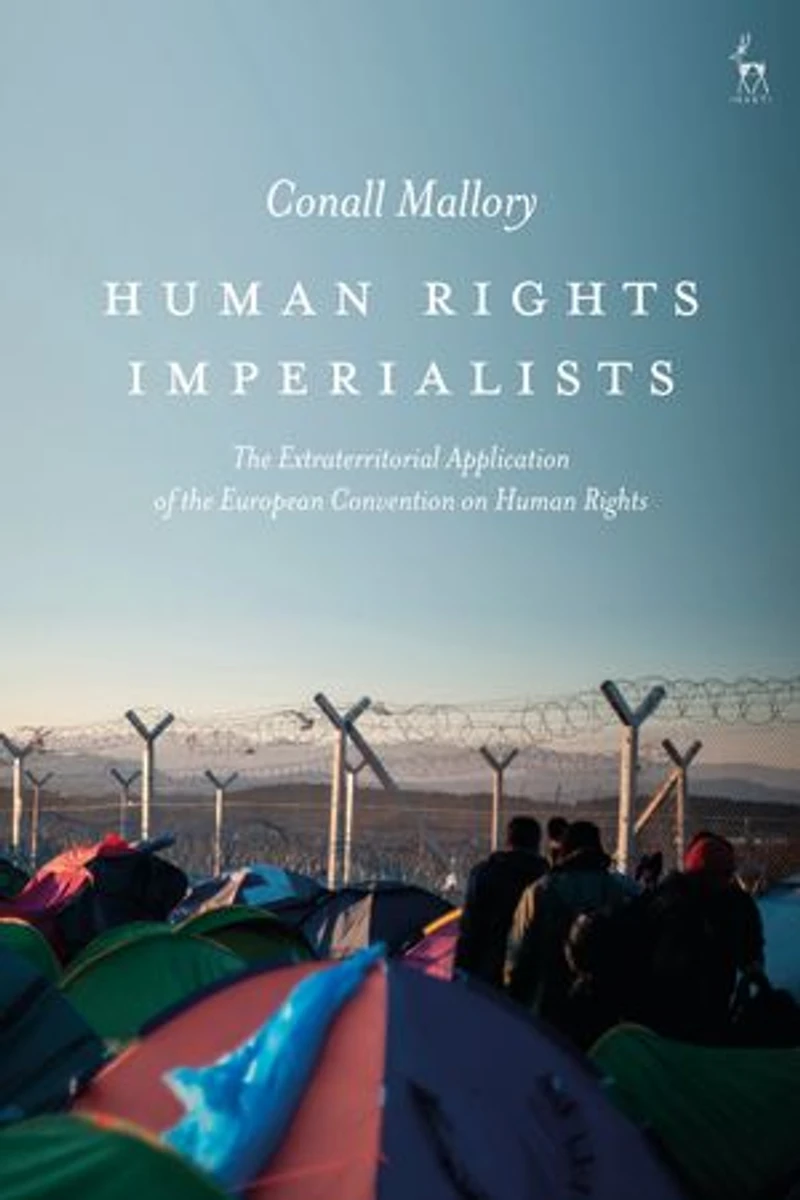 Human Rights Imperialists: The Extraterritorial Application Of European Convention On