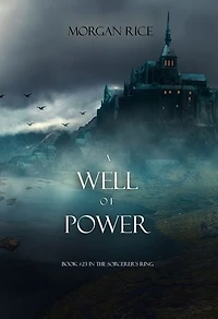A Well of Power (The Sorcerer’s Ring—Book #23)