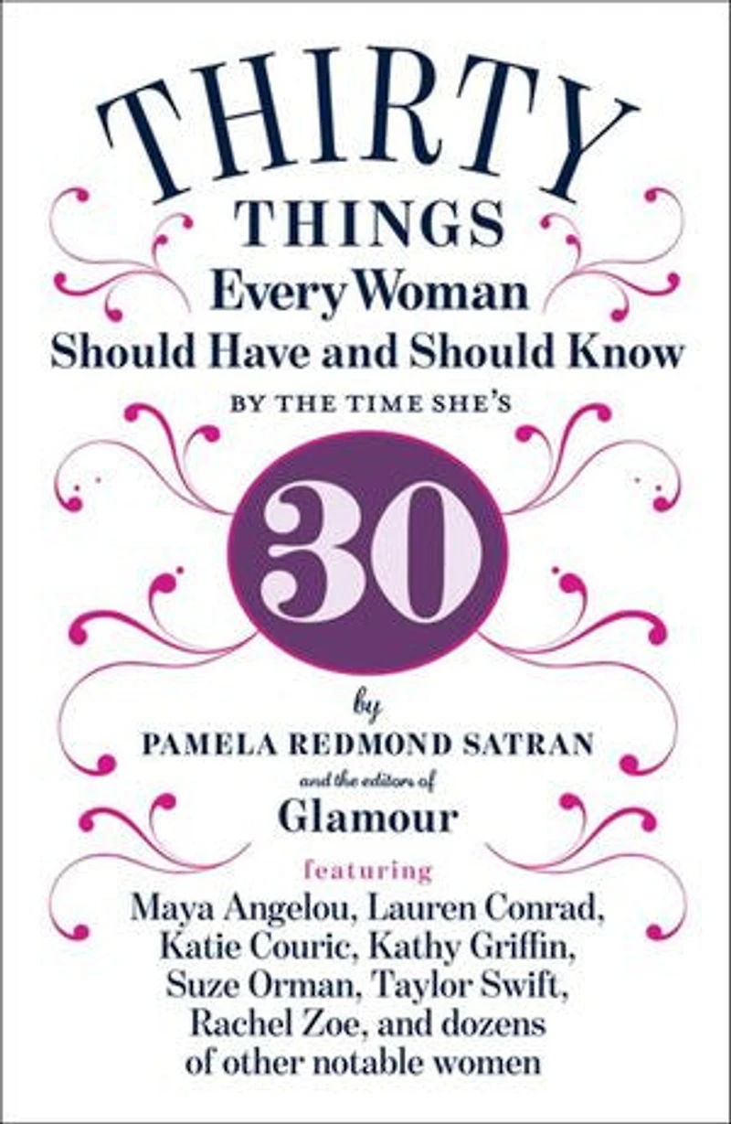30 Things Every Woman Should Have and Know by the Time She's