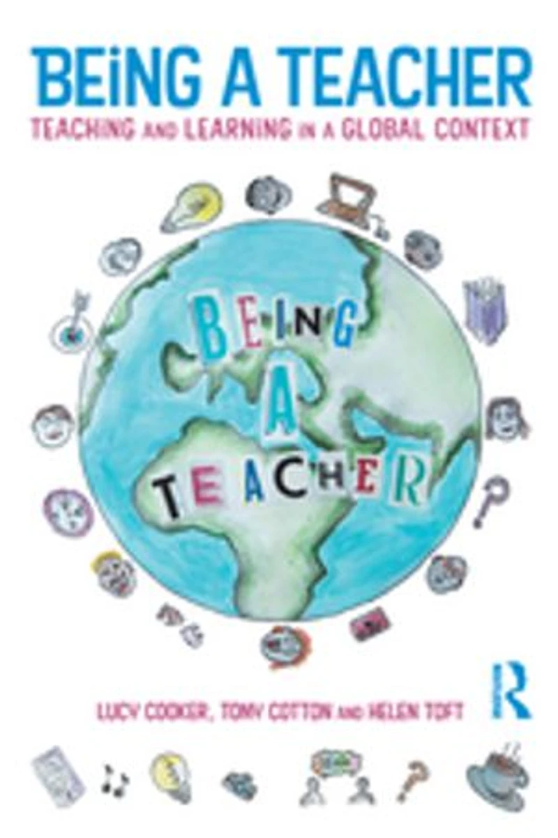 Being A Teacher: Teaching And Learning Global Context