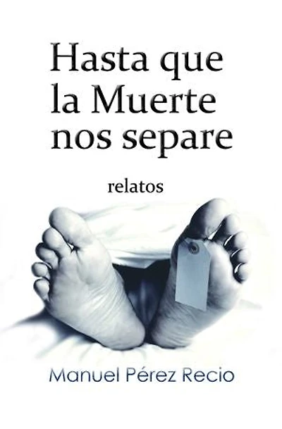 Hasta que la muerte nos separe
