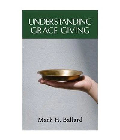Understanding Grace Giving