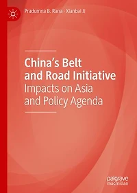China's Belt and Road Initiative: Impacts on Asia Policy Agenda